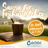 Sauna für Frühaufsteher