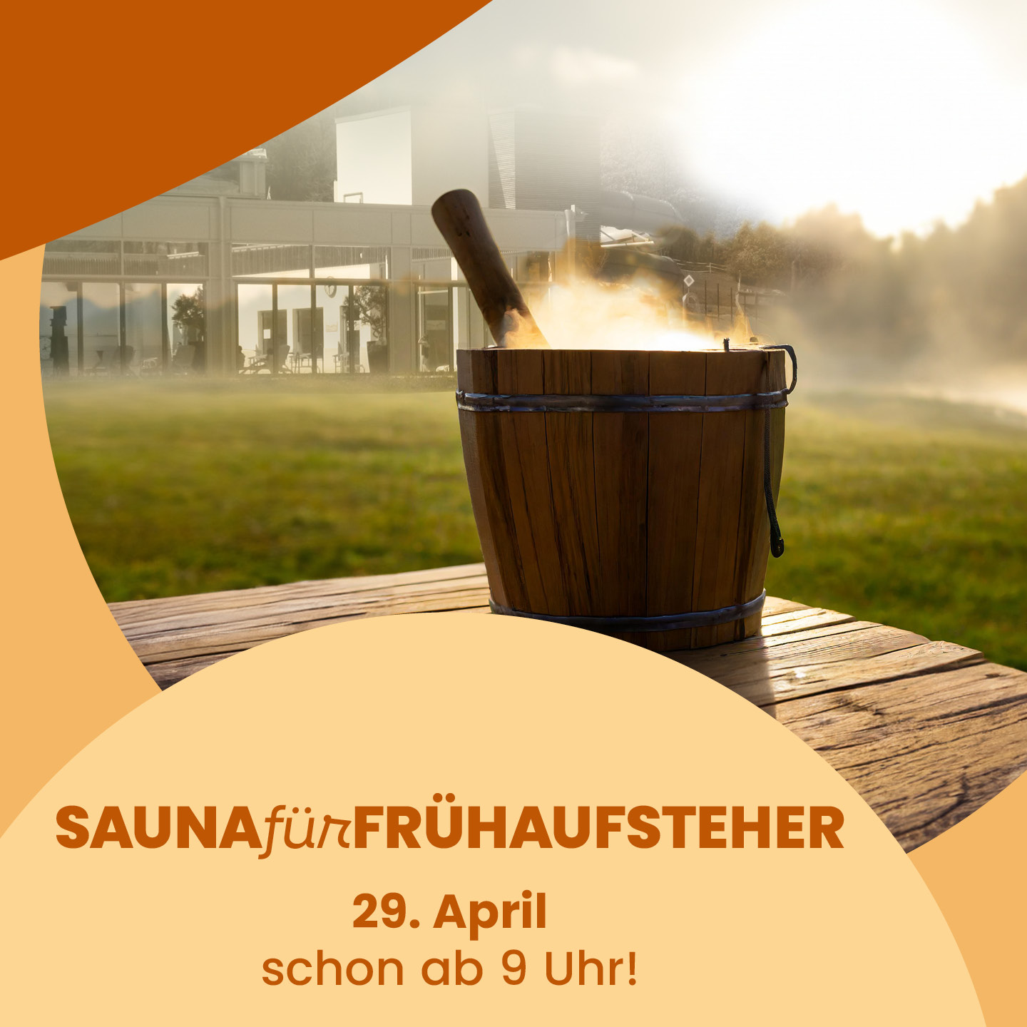 SAUNAfürFRÜHAUFSTEHER